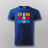 Drink Drank Drunk T-Shirt for Men – Online India Party Tee