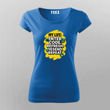 Enter Code Refresh Repeat T-Shirt For Women – Dev Life Loop