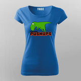 Funny Dinosaur Pushups T-shirt For Women