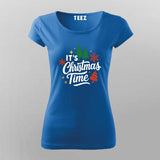 It’s Christmas Time T-shirt For Women