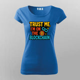 Blockchain Believer T-Shirt For Women – Trust Me, I’m Verified
