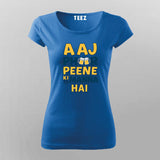 Aaj Phir Peene Ki Tamanna Hai T-Shirt – Funny Beer Quote Tee for Women