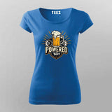 Powered by Beer T-Shirt for Women – Funny Tee Online India