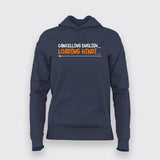 Cancelling English Loading Hindi Hoodies For Women