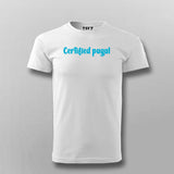 Certified Pagal  Funny Hindi, Urdu Quote T-shirt For Men