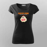 Chicken Game T-shirt For Women – Funny Gamer Tee
