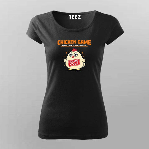 Chicken Game T-shirt For Women – Funny Gamer Tee