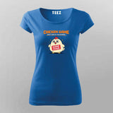 Chicken Game T-shirt For Women – Funny Gamer Tee