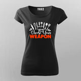 Choose Your Weapon Chef T-shirt For Women Online India.