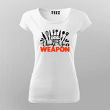 Choose Your Weapon Chef T-shirt For Women Online India.