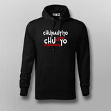 Chunautiya Se Nahi Hoodie - Bold Hindi Statement Wear by Teez