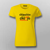 Chunautiya Se Nahi Women's Tee - Bold Hindi Statement Wear by Teez