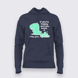 Clap Your… Oh Dino T-shirt For Women – Funny Meme Wear