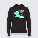 Clap Your… Oh Dino T-shirt For Women – Funny Meme Wear