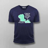 Clap Your… Oh Dino T-shirt For Men – Funny Meme Wear