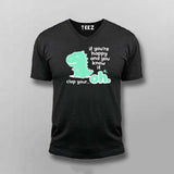 Clap Your… Oh Dino T-shirt For Men – Funny Meme Wear