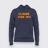 Claude Code Developer Edition Hoodie For Women