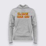 Claude Code Developer Edition Hoodie For Women