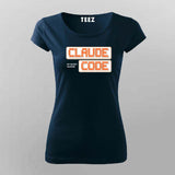 Claude Code My Secret Weapon T-shirt For Women