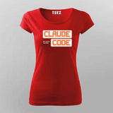 Claude Code My Secret Weapon T-shirt For Women
