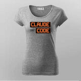 Claude Code My Secret Weapon T-shirt For Women