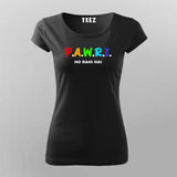 Pawri Ho Rahi Hai Women Tee - Desi Urdu Hindi Trending Wear by Teez
