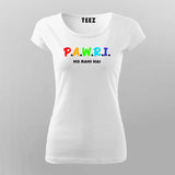 Pawri Ho Rahi Hai Women Tee - Desi Urdu Hindi Trending Wear by Teez