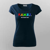 Pawri Ho Rahi Hai Women Tee - Desi Urdu Hindi Trending Wear by Teez