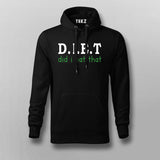 Did i eat that - diet Hoodies For Men