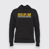 Discipline will take you to places where motivation can't T-Shirt For Women