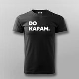 Do Karam Tee - Bold Hindi Slogan Wear by Teez