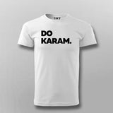 Do Karam Tee - Bold Hindi Slogan Wear by Teez