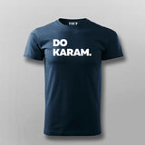 Do Karam Tee - Bold Hindi Slogan Wear by Teez