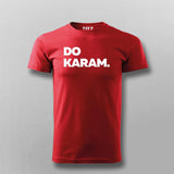 Do Karam Tee - Bold Hindi Slogan Wear by Teez