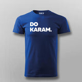 Do Karam Tee - Bold Hindi Slogan Wear by Teez