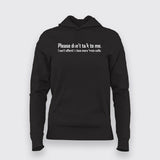 Don't Talk to Me Women Hoodie - Bold Statement Wear by Teez
