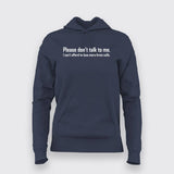 Don't Talk to Me Women Hoodie - Bold Statement Wear by Teez