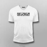 Don't Treat Me Like An Object Treat Me Like A Struct T-shirt For Men