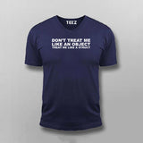 Don't Treat Me Like An Object Treat Me Like A Struct T-shirt For Men