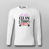Eat Clean & Train Dirty T-shirt For Men