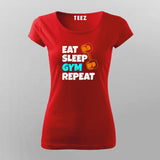 Eat Sleep Gym Repeat T-Shirt For Women