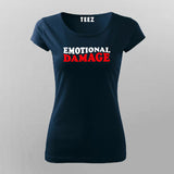 Emotional Damage T-Shirt For Women