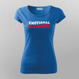 Emotional Damage T-Shirt For Women