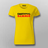 Emotional Damage T-Shirt For Women