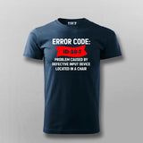 Error Code ID-10-T - Problem caused by defective input device located in a chair T-shirt For Men