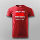 Error Code ID-10-T - Problem caused by defective input device located in a chair T-shirt For Men