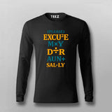 Excuse My Dear Aunt Sally MenFull Sleeve T-shirt