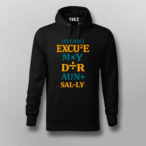 Excuse My Dear Aunt Sally Math Hoodie For Men