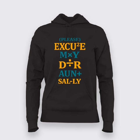 Excuse My Dear Aunt Sally Math Hoodie For Women