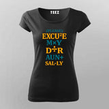 Excuse My Dear Aunt Sally Women Round Neck T-shirt